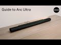 Guide to Arc Ultra | Features, set up, and more