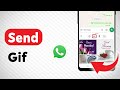 How to Send A Gif on WhatsApp (Updated)