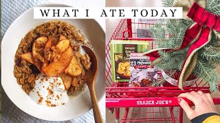 What I Ate Today + Trader Joes Grocery Haul 🌱 Healthy Vegan Meals