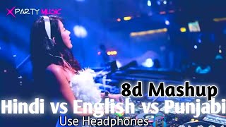 Hindi vs English vs Punjabi 8d Remix/Mashup | Best Songs 2021 | 8d Bharat | Use Headphones 🎧