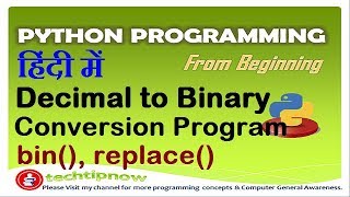 Program To Convert Decimal No to Binary In Python | bin() in Python | Decimal to Binary Conversion