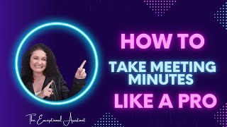How to take Meeting Minutes like a PRO