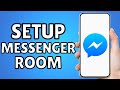 How To Setup Messenger Room | Messenger Rooms Tutorial