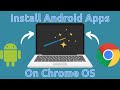 How To Install Android Apps On Chrome OS