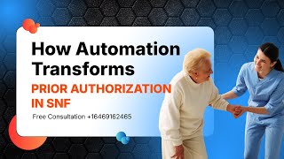 How Automation Transforms Prior Authorization Workflows in Skilled Nursing Facilities