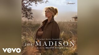 Breton Vivian - The Madison | The Madison (Original Television Soundtrack) Season 1