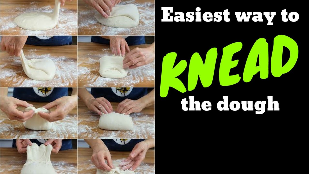 Dough Kneading Techniques Very Easy Youtube