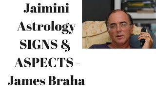 Jaimini Astrology SIGNS & ASPECTS (Rashi Drishti) - James Braha