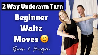 Fun Waltz Patterns | Two Way Underarm Turn | Bronze Waltz