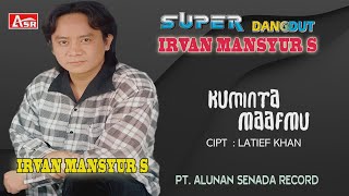 IRVAN MANSYUR S  - KUMINTA MAAFMU (Official Video Musik ) HD