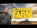 Clarkson's Farm | Official Trailer | Prime Video