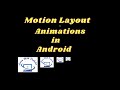 Motion Layout || How to create Animations using Motion Layout| JAVA| Android Studio Tutorial - Easy