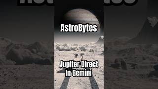 AstroBytes | Jupiter Direct in Gemini  #astrology #predictions #spirituality