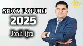 Shox Popuri 2025 - Bekzod Haqqiyev @boynazarovtv