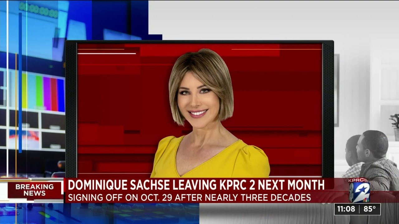 KPRC 2 Anchor Dominique Sachse To Start New Chapter After 28 Years On ...