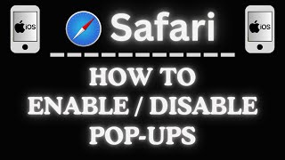 How To Enable Or Disable Pop-ups The Safari App Using An iPhone | iOS Tutorial