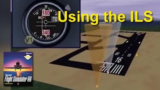 Flight Simulator 98 || Training || Using the ILS
