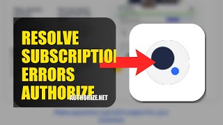 How To Resolve Subscription Errors On Authorize.net 2026 (FAST METHOD)