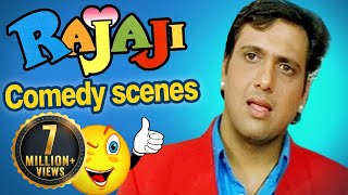 All comedy scenes of RAJAJI - Govinda, Raveena Tandon - Superhit Comedy Movie All comedy scenes of RAJAJI - Govinda, Raveena Tandon - Superhit Comedy Movie