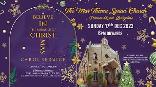 Believe In The Miracle of Christmas || Dec 17th || Primrose Mar Thoma Church, Bangalore ||