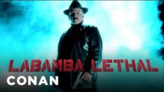 New Conaco Pilot: LaBamba Lethal | CONAN on TBS