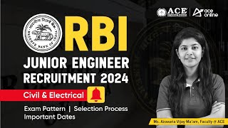 RBI Junior Engineer Recruitment 2024 | Civil \u0026 Electrical | Exam Pattern, Selection Process \u0026 Dates