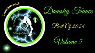 DOMSKY TRANCE BEST OF 2024 VOL 5