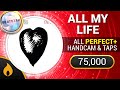 [Beatstar] All My Life (Hard) - 75,000 Diamond Perfect w/ Handcam + Taps