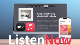 全网首发ListenNow公测-AppleMusic第三方播放器支持Apple全平台(CC字幕）