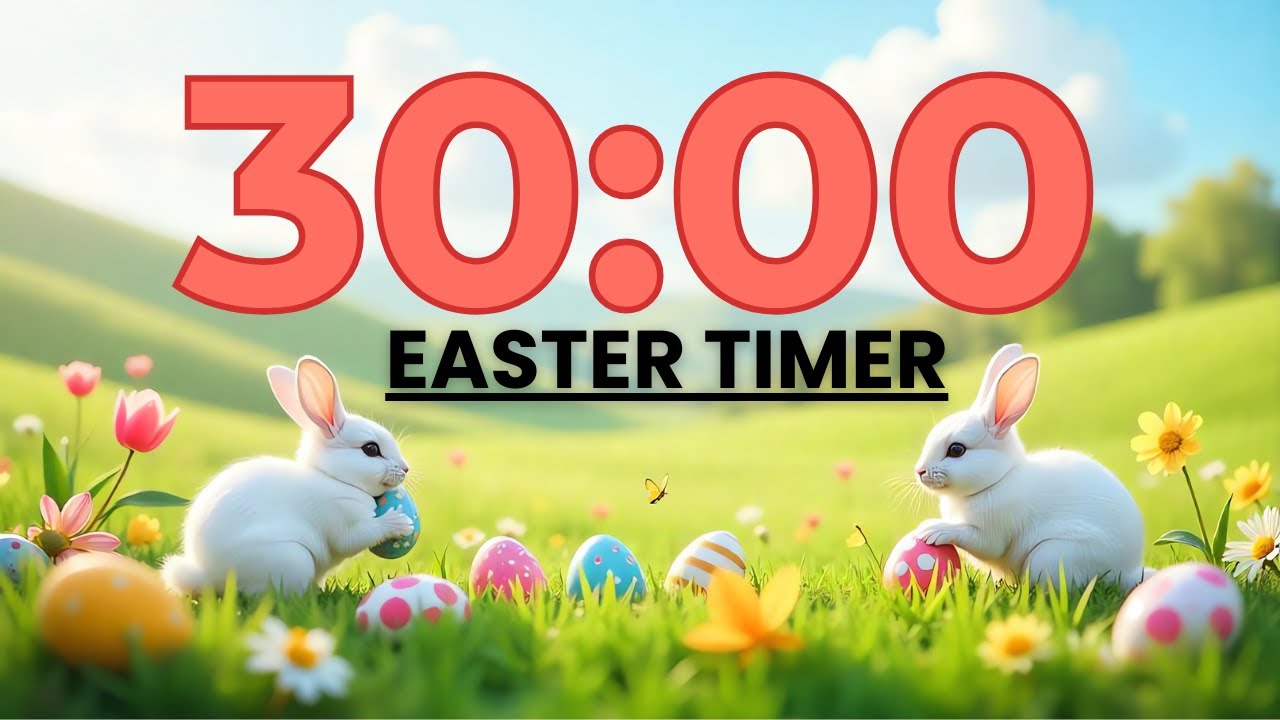 30 Minute Easter Timer рџњё Calming Countdown For Classroom Study With