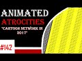 Animated Atrocities #142 Cartoon Network in 2017 Animated Atrocities #142 Cartoon Network in 2017