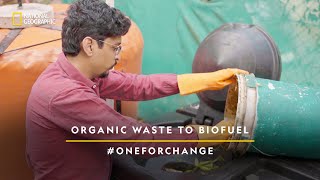 Organic Waste to Biofuel | Priyadarshan Sahasrabuddhe | #OneForChange