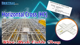 BESTRAY I Wire Mesh Cable Tray I Horizontal Cross (HC)