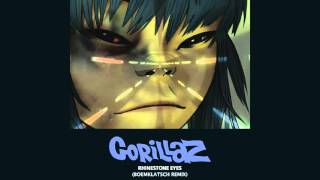 Gorillaz - Rhinestone Eyes (Boemklatsch Remix)