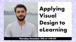 Applying Visual Design Principles to eLearning - Live Workshop