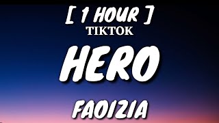 Faouzia - Hero (Lyrics) [1 Hour Loop] "If I was your hero, would you be mine?" [TikTok Song]
