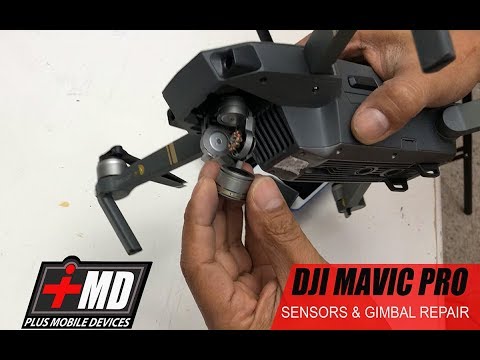 Mavic Pro Gimbal & Sensor repair Mavic Pro Gimbal & Sensor repair