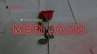Meri Jaan 8D Audio Song || Gangubai Kathiawadi - Alia Bhat ("Meri Jaan") || .. Use Headphone 🎧..