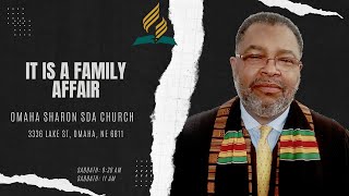 It Is a Family Affair | Omaha Sharon SDA Church