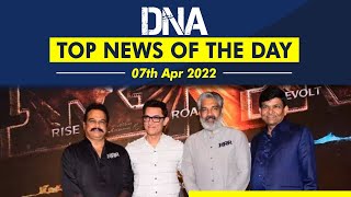 Arvind Kejriwal | RRR | Sri Lanka | Pakistan crisis | DNA: Top News of the Day | April 07, 2022