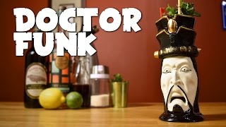 Doctor Funk - How to Make the Only Classic Tiki Cocktail with a Polynesian Origin