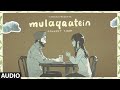 Mulaqaatein (Full Audio): Savneet Singh | New Hindi Song | T-Series