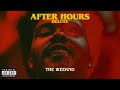 The Weeknd - A̲f̲t̲e̲r̲ ̲H̲o̲u̲r̲s (Deluxe) [Full Album]