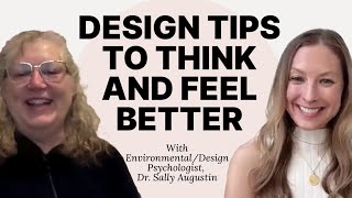 Environmental Psychology & Design. Exploring the Psychology of Spaces with guest Dr. Sally Augustin