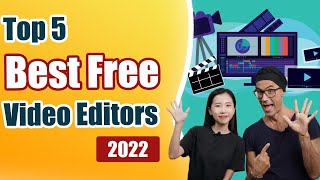 Top 5 Best Free Video Editing Software for Windows PC & Mac - 2022