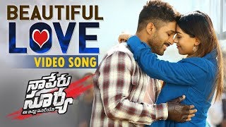 Beautiful Love Video Song | Naa Peru Surya Naa Illu India Video Songs | Allu Arjun, Anu Emannuel