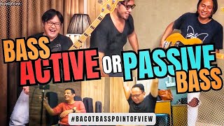 ACTIVE BASS or PASSIVE BASS is better ??!  #bacotbasspointofview