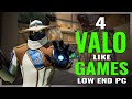 TOP 4 Valorant like FPS shooter games for low end pc ✅