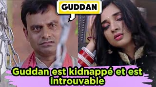 Incroyable - Guddan est kidnappé est introuvable - Guddan en français - série Indienne @ZeeMagic