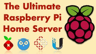 Ultimate Raspberry Pi 4 Server